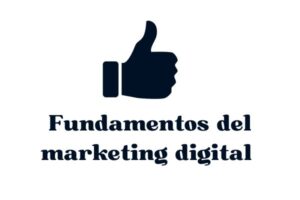 Fundamentos del marketing digital